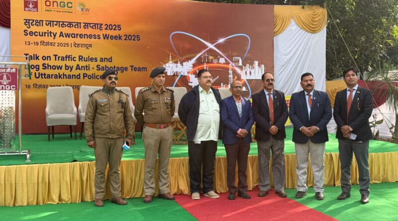 सड़क सुरक्षा सप्ताह 2025 के तहत दून पुलिस ने ओएनजीसी में चलाया यातायात जागरूकता अभियान